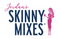 Jordan&rsquo;s Skinny Mixes